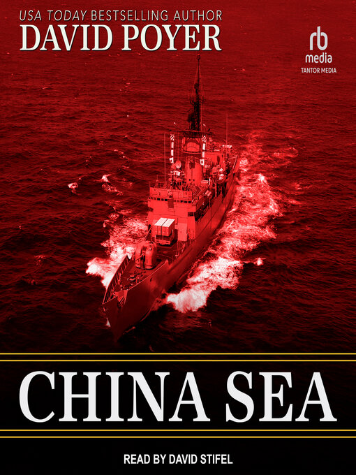 Title details for China Sea by David Poyer - Available